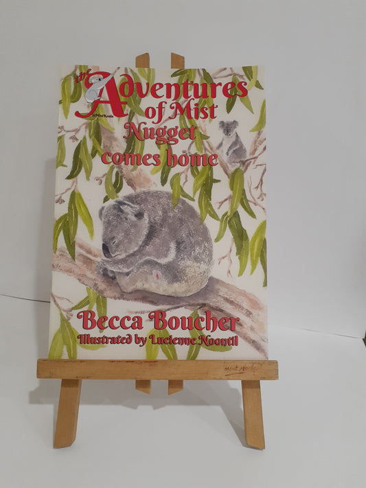 Adventures of Mist Nugget comes Home Australian Children's Book