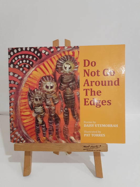 Do Not Go Around The Edges Indigenous Children's Book